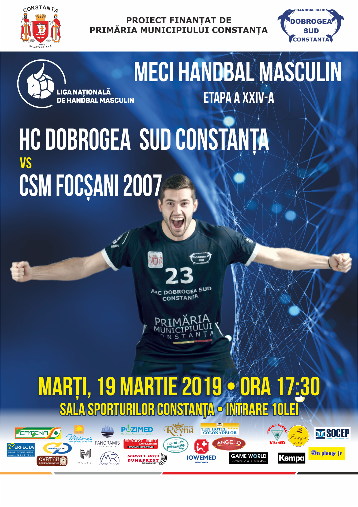 afis HC Dobrogea Sud Constanta vs CSM Focsani 2007 19.03.2019